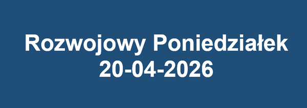 Relacja z Rozwojowego Poniedziałku - 20.04.2026 r. - DALUX