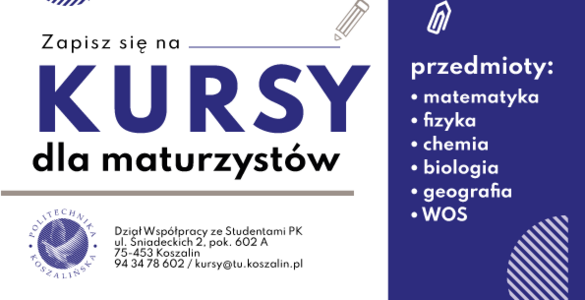 Politechnika Koszalińska zaprasza maturzystów na kursy przedmiotowe