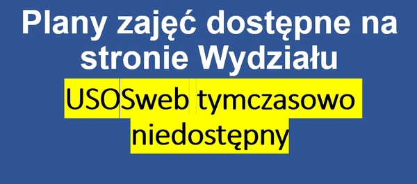 Plany zajęć dostępne na stronie Wydziału