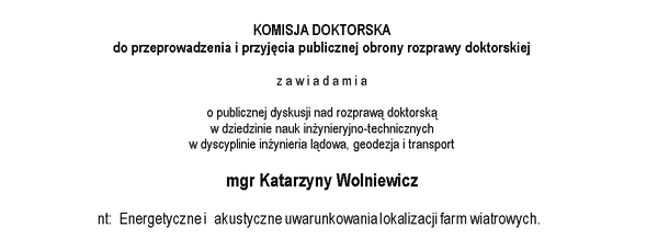 Publiczna obrona rozprawy doktorskiej  mgr Katarzyny Wolniewicz