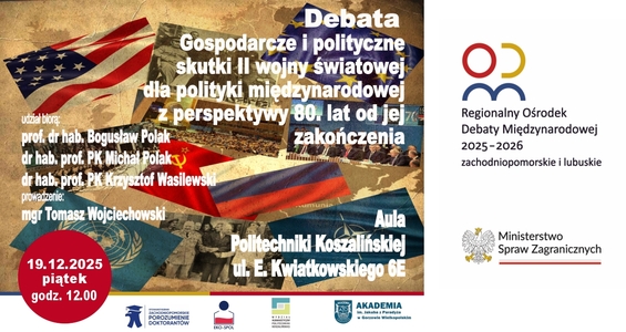 Debata o Europie i świecie: 80 lat od zakończenia II wojny światowej 