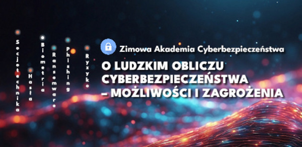 Zimowa Akademia Cyberbezpieczeństwa na Politechnice Koszalińskiej 