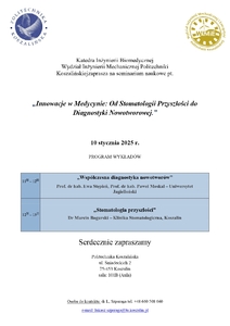 Seminarium naukowe pt. „Innowacje w Medycynie: Od Stomatologii Przyszłości do Diagnostyki Nowotworowej.”