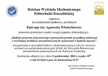 Seminarium naukowe, na którym  Pani mgr inż. Agnieszka Włodarkiewicz  przedstawi wyniki swojej rozprawy doktorskiej 