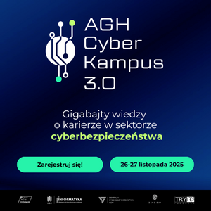 AGH Cyber Kampus 3.0 – rejestracja otwarta!